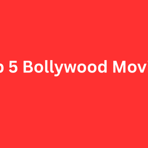 Top 5 Best Bollywood movies